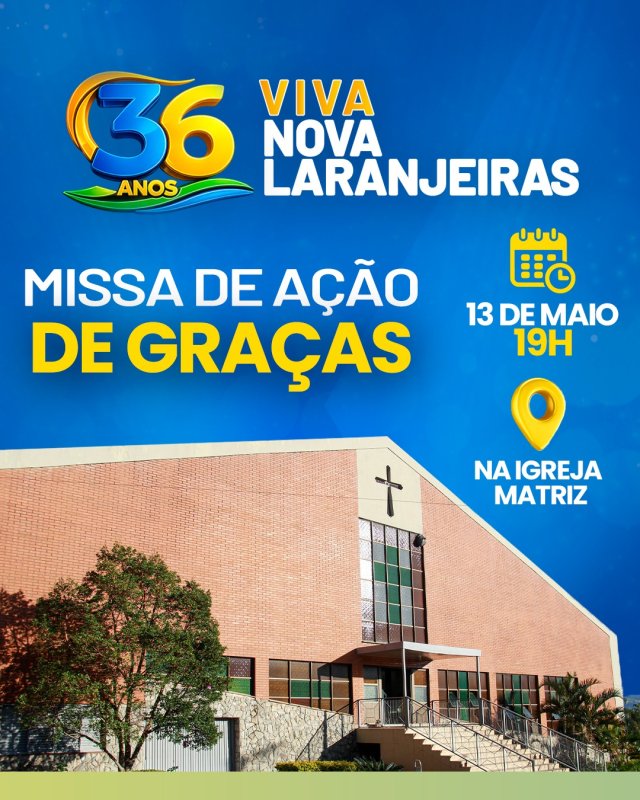 Um momento especial de fé e gratidão pelos 36 anos de Nova Laranjeiras